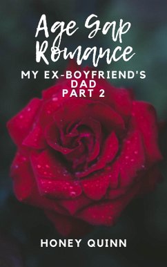 Cover Age Gap Romance: My Ex-Boyfriend's Dad Part 2 (eBook, ePUB)