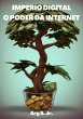 Império Digital: O Poder da Internet... - Bild 1