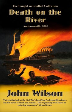 Cover Death on the River: Andersonville 1865 (The Caught in Conflict Collection, #5) (eBook, ePUB)