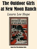 The Outdoor Girls at New Moon Ranch (eBook, ePUB)