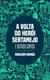 A Volta do Herói Sertanejo (eBook, ePUB)