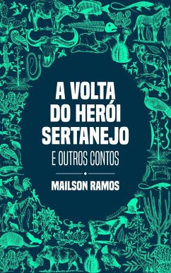 Cover A Volta do Herói Sertanejo (eBook, ePUB)