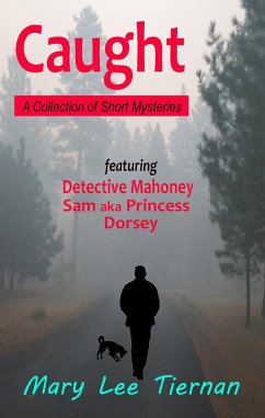 Caught: A Collection of Short Mysteries (Mahoney and Me Mystery Series) (eBook, ePUB) - Tiernan, Mary Lee