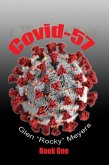 Covid-57 Book One (The NIA Series., #6) (eBook, ePUB) Covid-57 Book One (The NIA Series., #6) (eBook, ePUB)