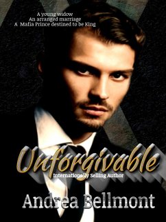 Unforgivable (eBook, ePUB) - Bellmont, Andrea