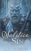 A Solstice Sin (The Solstice Seasons Novellas, #1) (eBook, ePUB) A Solstice Sin (The Solstice Seasons Novellas, #1) (eBook, ePUB)