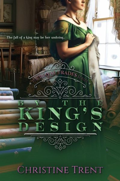 By the King's Design (The Royal Trades Series, #3) (eBook, ePUB)