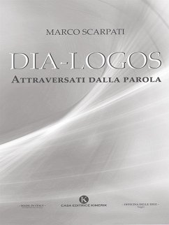 Dia-Logos (eBook, ePUB) - Scarpati, Marco
