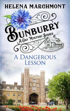 Bunburry - A Dangerous Lesson (eBook, ePUB) - Marchmont, Helena