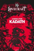 A Busca por Kadath e Outros Contos de Arrepiar (eBook, ePUB)