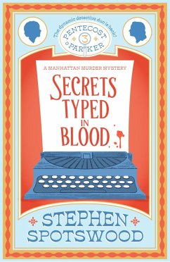 Secrets Typed in Blood (eBook, ePUB) - Spotswood, Stephen