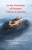 In the Footsteps of German Culture & Identity - A Plea between Kant and Potato Soup (eBook, ePUB)