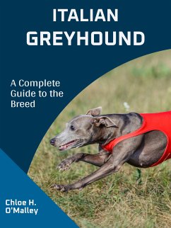 Italian Greyhound (eBook, ePUB) - H. O'Malley, Chloe