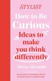 How to Be Curious (eBook, ePUB)