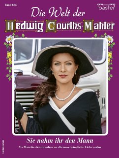 Die Welt der Hedwig Courths-Mahler 665 (eBook, ePUB) - Weber, Karin