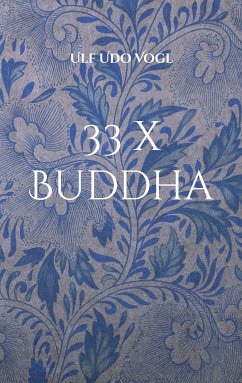 33 x Buddha (eBook, ePUB) - Vogl, Ulf Udo