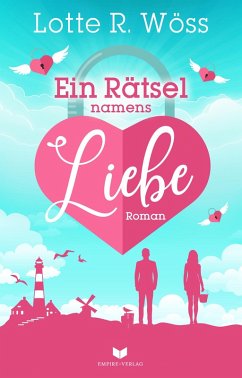 Ein Rätsel namens Liebe (eBook, ePUB) - Wöss, Lotte R.