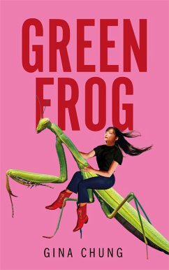 Green Frog (eBook, ePUB) - Chung, Gina
