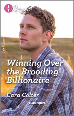 Winning Over the Brooding Billionaire (eBook, ePUB) - Colter, Cara