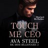 Touch me, CEO!: Deal mit Mr. Perfect... - Bild 1