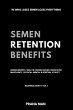 Semen Retention Benefits- Hidden... - Bild 1