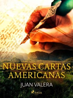 Nuevas Cartas Americanas (eBook, ePUB) - Valera, Juan