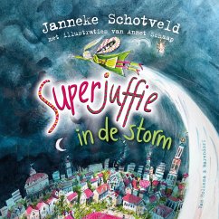 Superjuffie in de storm (MP3-Download) - Schotveld, Janneke