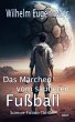Das Märchen vom sauberen Fußball -... - Bild 1