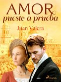 Amor puesto a prueba (eBook, ePUB)