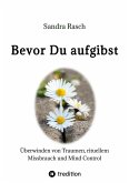 Bevor Du aufgibst (eBook, ePUB)