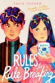 Rules for Rule Breaking (eBook, ePUB)
