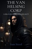 The Van Helsing Corp: A Blood-Stained Legacy (eBook, ePUB)
