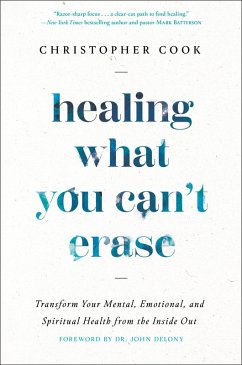 Cover Healing What You Can't Erase (eBook, ePUB)