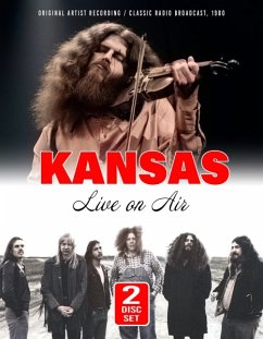Live On Air/Radio Broadcasts 1980 - Kansas