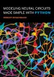 Modeling Neural Circuits Made Simple... - Bild 1