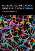 Modeling Neural Circuits Made Simple with Python (eBook, ePUB)