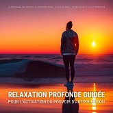 Relaxation profonde guidée pour l'activation du pouvoir d'autoguérison (MP3-Download)