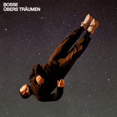 Übers Träumen - Bosse