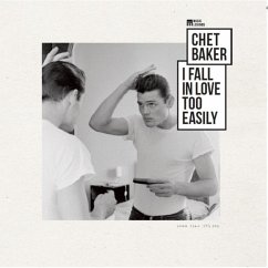 I Fall In Love Too Easily - Baker,Chet