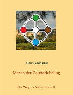 Maran der Zauberlehrling (eBook, ePUB) - Eilenstein, Harry