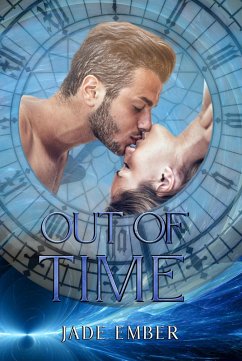 Out of Time (eBook, ePUB) - Ember, Jade Out of Time (eBook, ePUB) - Ember, Jade