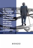 El sistema de pensiones español en una sociedad en constante transformación: un estudio desde una perspectiva holística y comparada (eBook, ePUB)
