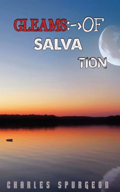 Gleams Of Salvation (eBook, ePUB) - Spurgeon, Charles H.