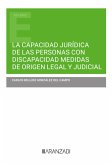 La capacidad jurídica de las personas con discapacidad medidas de origen legal y judicial (eBook, ePUB)