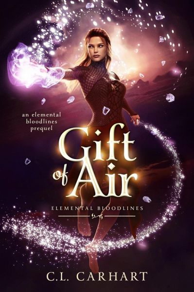 Gift of Air (Elemental Bloodlines, #0.5) (eBook, ePUB) Gift of Air (Elemental Bloodlines, #0.5) (eBook, ePUB)