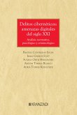 Delitos Cibernéticos: Amenazas Digitales del Siglo XXI (eBook, ePUB)