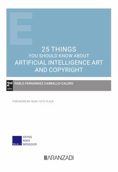 25 things you should know about Artificial Intelligence Art and Copyright (eBook, ePUB) - Fernández Carballo-Calero, Pablo