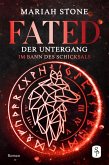 Fated - Der Untergang - Dritter Band der Im Bann des Schicksals-Reihe (eBook, ePUB)