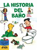 La historia del baño (fixed-layout eBook, ePUB)