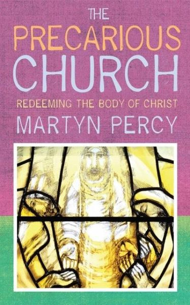 The Precarious Church (eBook, ePUB) The Precarious Church (eBook, ePUB)